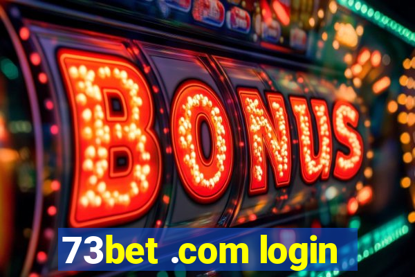 73bet .com login